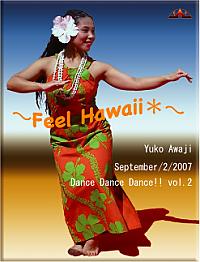 Dance Dance Dance! 【Feel Hawaii~*】
